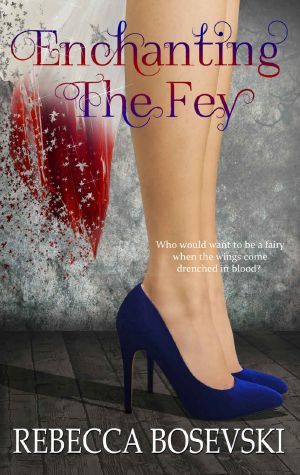 [Enchanting the Fey 01] • Enchanting The Fey